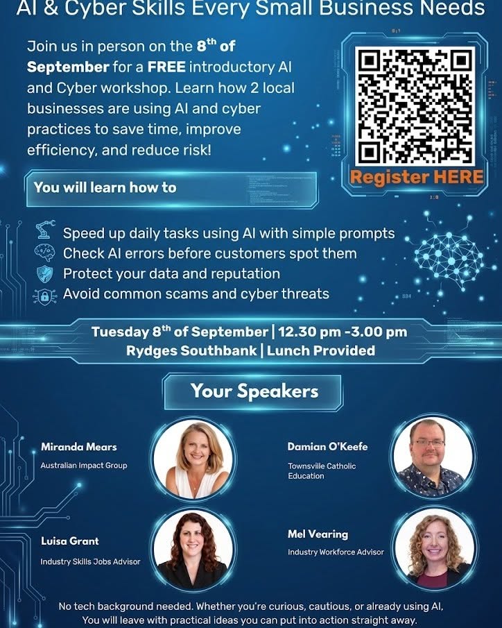 Invitation for the free AI and Cyber Skills Every Small Business Needs workshop at Rydges Southbank Townsville on 8 September 2026.